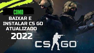 TUTORIAL COMO BAIXAR CS GO ORIGINAL GRATIS 2022 PASSO A PASSO COMPLETO.