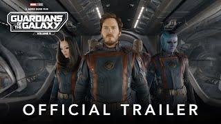 Marvel Studios’ Guardians of the Galaxy Vol. 3  Official Trailer