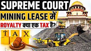What is Royalty in Mining Lease?  Unveiling the Tax Mystery  OnlyIAS