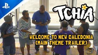 Tchia - Welcome to New Caledonia Main Theme Trailer  PS5 & PS4 Games