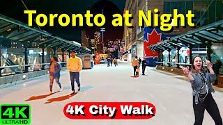 【4K】SATURDAY NIGHT DOWNTOWN TORONTO CITY NIGHT VIEWS  CN TOWER  TORONTO WALK