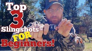 Top 3 Slingshots for Beginners