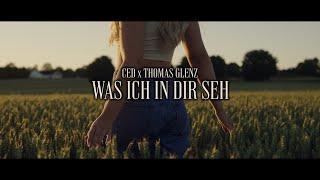 CED x THOMAS GLENZ – Was ich in dir seh