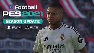 PES 2021  Next Season Patch 2024 - UPDATE OPTION FILE 2024 PS4 PS5 PC