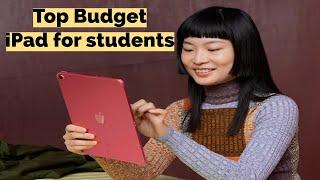 Best Budget iPad for students in 2024