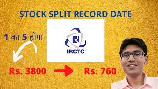 IRCTC STOCK SPLIT RECORD DATE NEWS  IRCTC LATEST NEWS