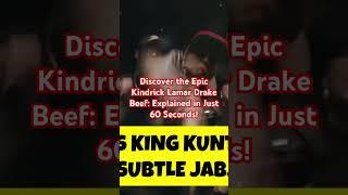 Discover the Epic Kindrick Lamar Drake Beef Explained in Just 60 Seconds #shorts #kendricklamar