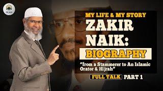 ZAKIR NAIK BIOGRAPHY  MY LIFE AND MY STORY from a Stammerer to An Islamic Orator & Hijrah
