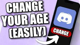 How to Change Age in Discord 2024