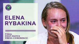 Elena Rybakina Final Post-Match Press Conference  Wimbledon 2022