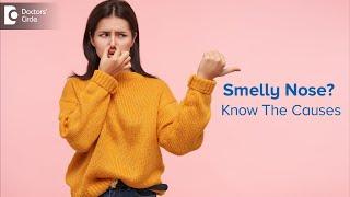 Bad smell in NOSE  Causes Treatments and Prevention - Dr. Harihara Murthy  Doctors Circle
