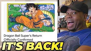 Dragon Ball Super Return CONFIRMED