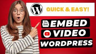 How To Embed Youtube Video In WordPress   FAST & Easy