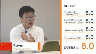 Band 8.0 IELTS Practice Speaking Exam mock test - with teacher feedback - Kevin from China