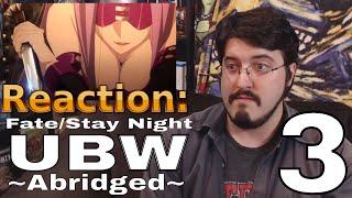 FateStay Night Unlimited Blade Works Abridged Ep. 3 #Reaction #AirierReacts