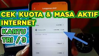 Tutorial Mengecek Kuota Dan Masa Aktif Internet Kartu 3  Tri