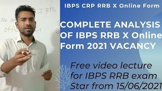 COMPLETE ANALYSIS OF IBPS CRP RRB X Online Form 2021 VACANCYfree video lecture of rrb POClerk exam