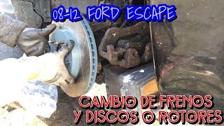 08-12 FORD ESCAPE CAMBIO DE FRENOS Y ROTORES  DISCOS DELANTEROS