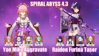 C0 Yae Miko Aggravate & C0 Raiden Furina Taser  Spiral Abyss 4.3  Genshin Impact