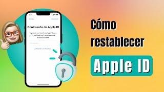 2 Formas Más Eficaces  Cómo Puedo Restablecer Apple ID 2024