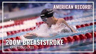 Kate Douglass Takes Down the American Record in 200M Breaststroke  TYR Pro Swim Series Knoxville