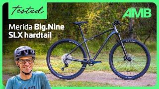 TESTED Merida Big Nine SLX Edition - your mountain bike adventure buddy  AMBmag.com.au