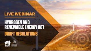 Hydrogen and Renewable Energy Act - Draft Regulations LIVE Webinar