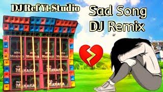 Old Bengali sad song DJ remixDJ Bm Remix New Album  DJ Rcf Yt Studio