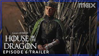 House of the Dragon Season 2  EPISODE 6 PROMO TRAILER  Max