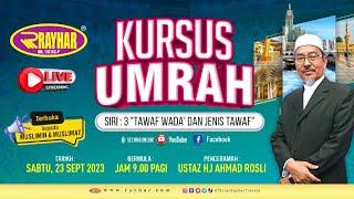 Kursus Umrah Online Siri Ketiga TAWAF WADA DAN JENIS TAWAF