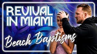 Beach Baptism Revival In Miami