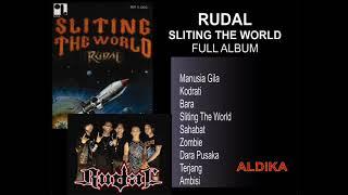 RUDAL - SLITING THE WORLD FULL ALBUM