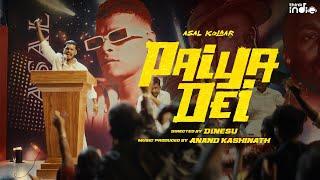 Asal Kolaar - Paiya Dei Music Video  Dinesu  Think Indie