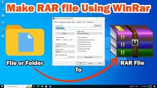 How to Make RAR file Using WinRar  How to Convert File or Folder To RAR - 2024