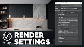 V-Ray Render Settings Explained  Learn it once and for all