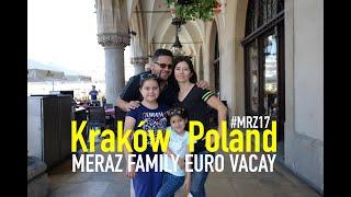 KRAKOW POLAND Meraz Family European Vacation #MRZ17