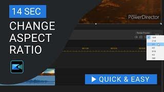 How To Change Aspect Ratio In PowerDirector