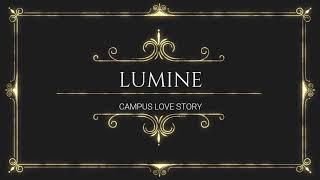 Campus Love Story  Lumine