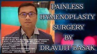 Hymenoplasty by Dr.Avijit Basak  Revirgination surgery