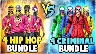 4 Criminal Bundles Vs 4 Hip Hop Bundles Best Clash Battle Who Will Win  Garena Free Fire