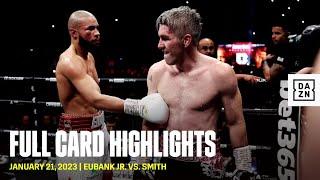 FULL CARD HIGHLIGHTS  Chris Eubank Jr. vs. Liam Smith