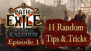 11 Random Tips & Tricks - Ep 1 - Path of Exile Settles of Kalguur PoE 3.25 English