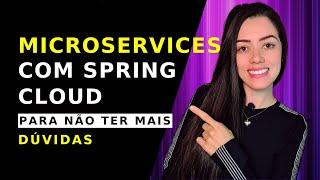 MICROSERVICES COM SPRING CLOUD OVERVIEW COMPLETO