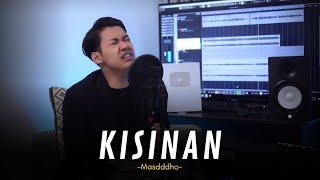 KISINAN - MASDDDHO OFFICIAL ACOUSTIC VERSION