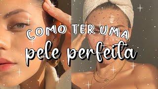 Como ter a PELE PERFEITA sem GASTAR  Dicas de SKIN CARE pagando POUCO ou NADA