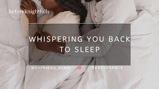 ASMR whispering you back to sleep