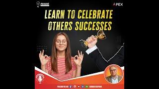 Learn To Celebrate Others Success  Personal Development  Sawan Kapoor