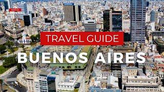 Buenos Aires Travel Guide - Argentina