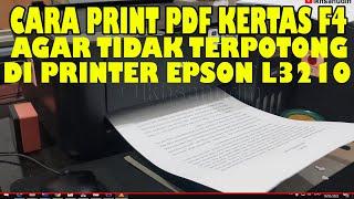 cara print pdf kertas f4 agar tidak terpotong di printer epson l3210