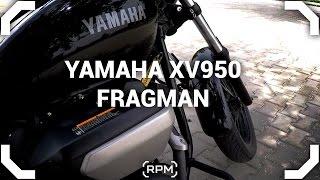 Yamaha XV950 - Teaser RPM